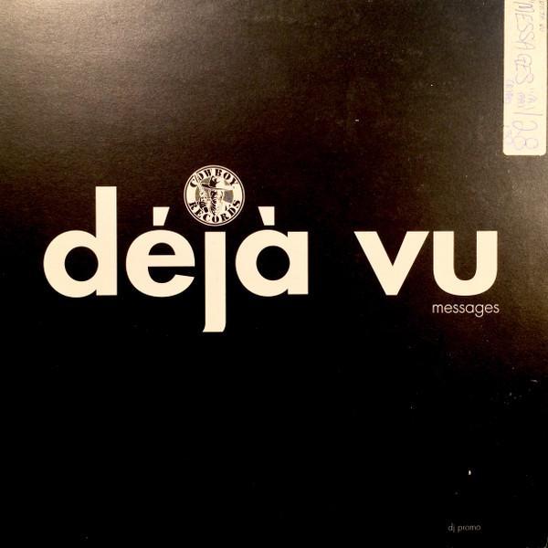 Deja Vu - Messages