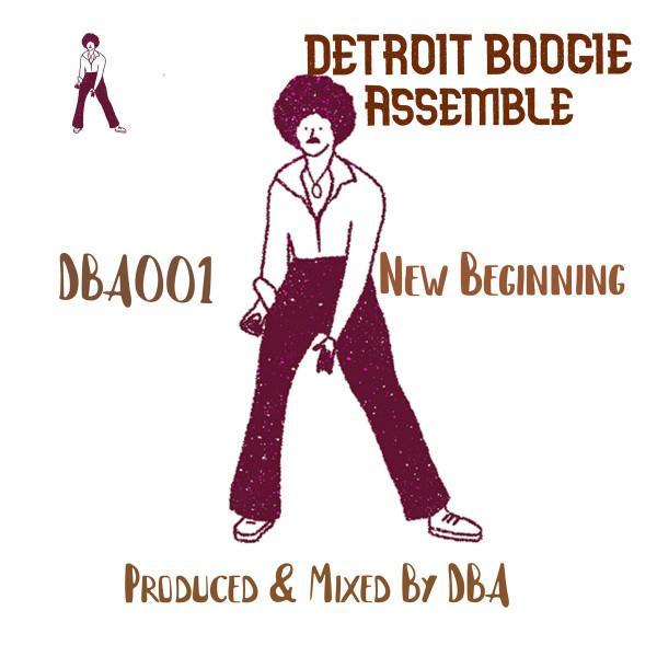 Detroit Boogie Assemble - New Beginning EP