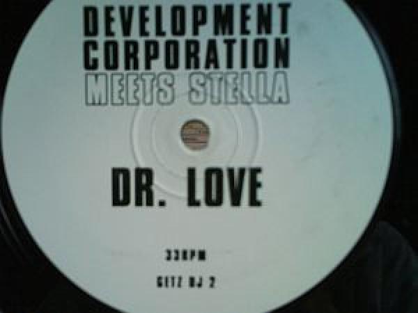 Development Corporation, Stella Getz - Dr. Love