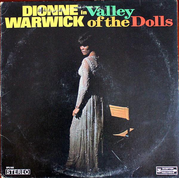 Dionne Warwick - Valley Of The Dolls