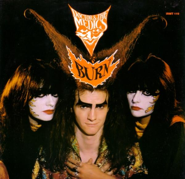 Doctor & The Medics - Burn