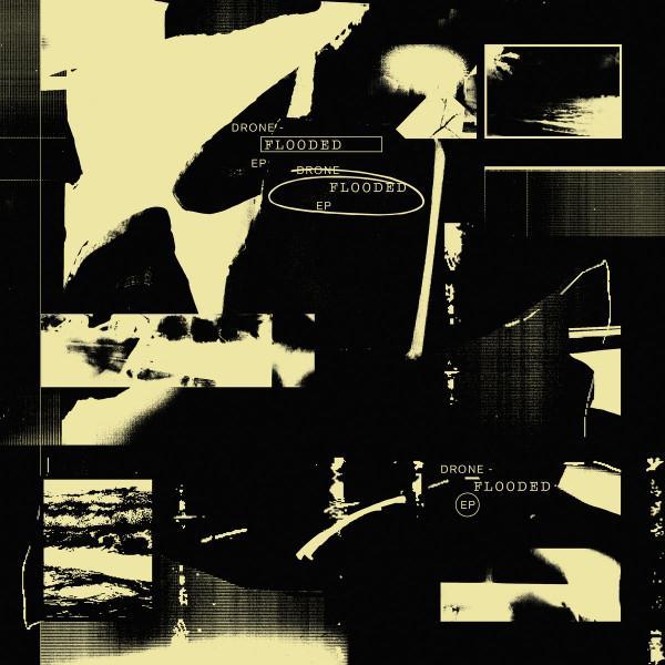 Drone  - Flooded EP