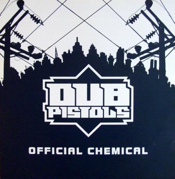 Dub Pistols - Official Chemical