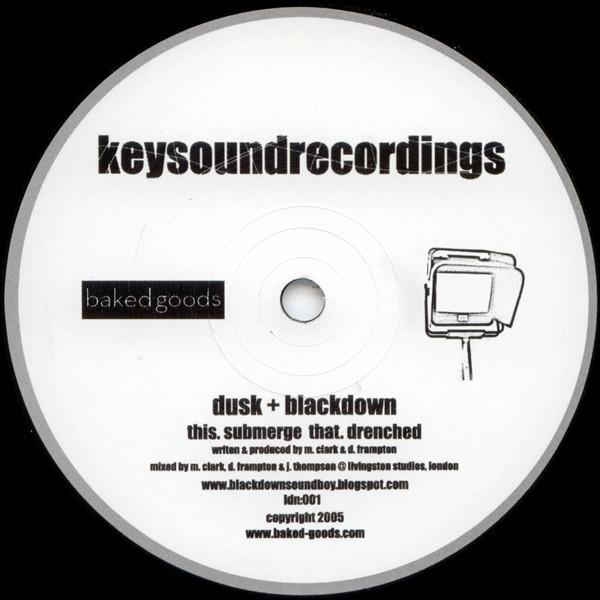 Dusk + Blackdown - Drenched / Submerge