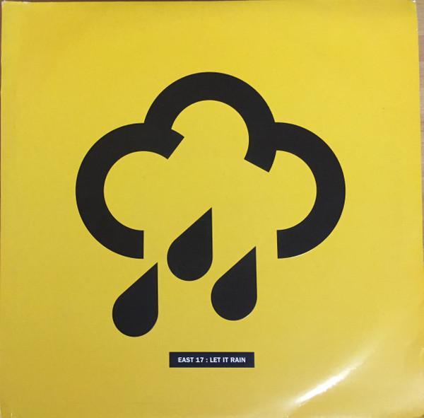 East 17 - Let It Rain