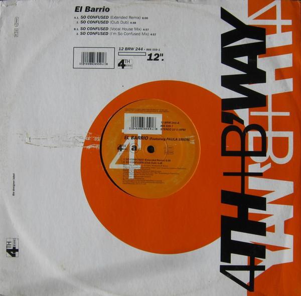 El Barrio - So Confused