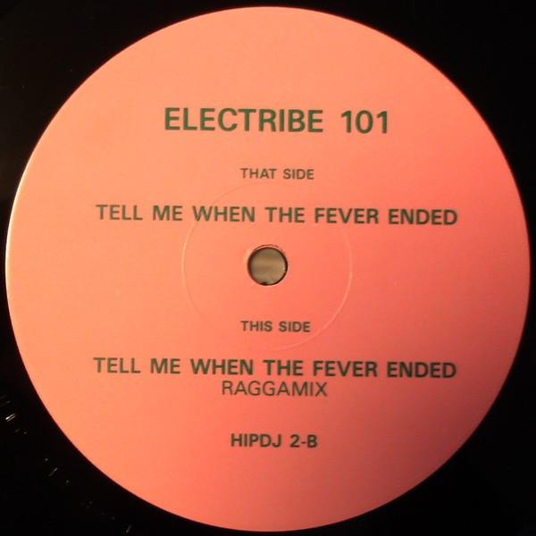 Electribe 101 - Tell Me When The Fever Ended