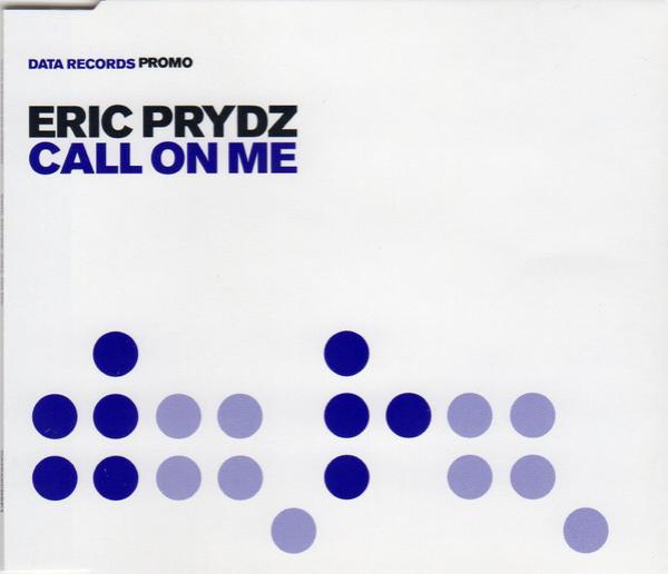 Eric Prydz - Call On Me