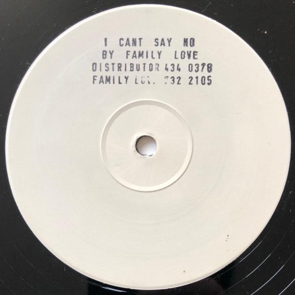 Family Love  - I Can't Say No