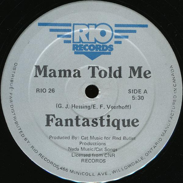 Fantastique - Mama Told Me