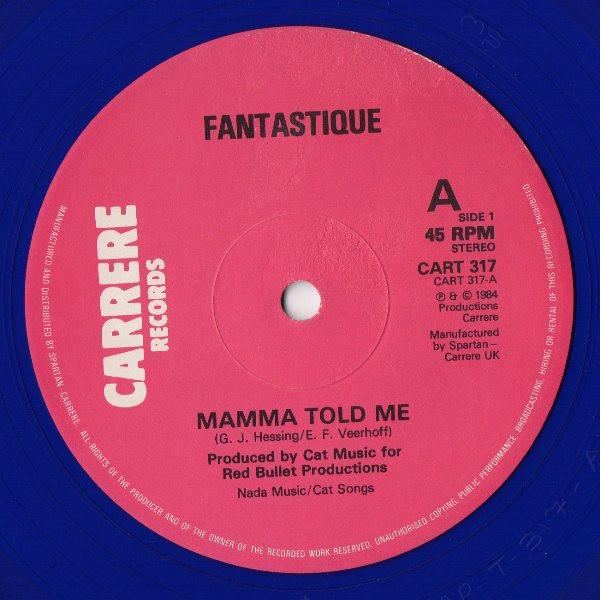Fantastique - Mama Told Me