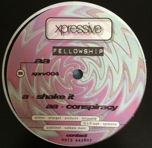 Fellowship - Shake It / Conspiracy
