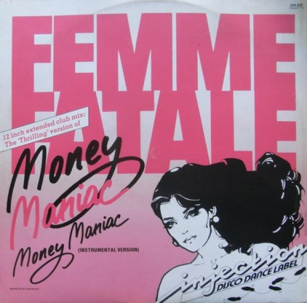 Femme Fatale  - Money Maniac