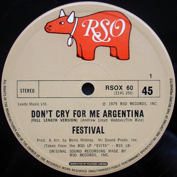 Festival  - Don't Cry For Me Argentina