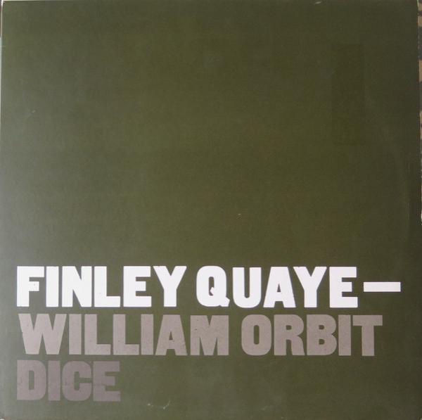 Finley Quaye, William Orbit - Dice