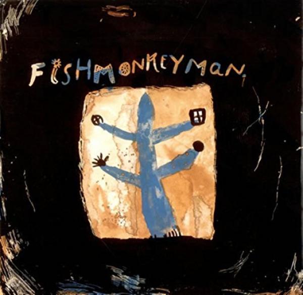 Fishmonkeyman - If I've Told You Once