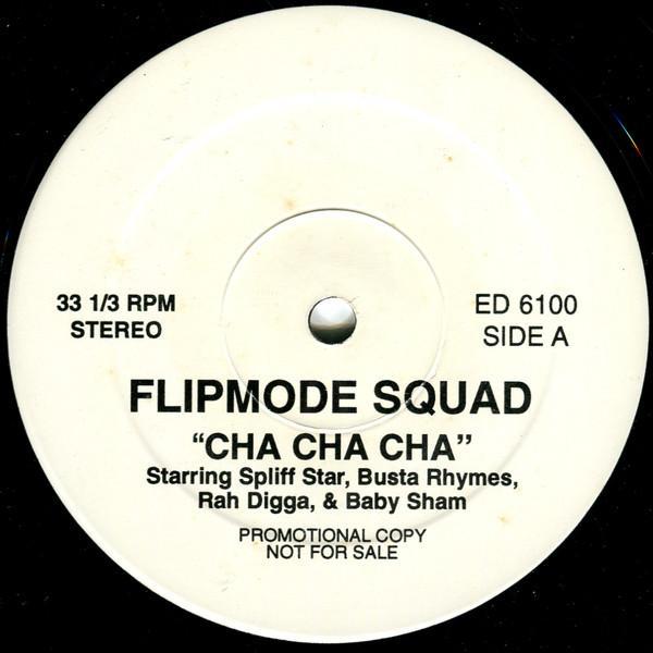 Flipmode Squad - Cha Cha Cha
