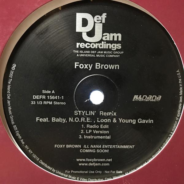 Foxy Brown, Baby , N.O.R.E., Loon, Young Gavin - Stylin' (Remix)