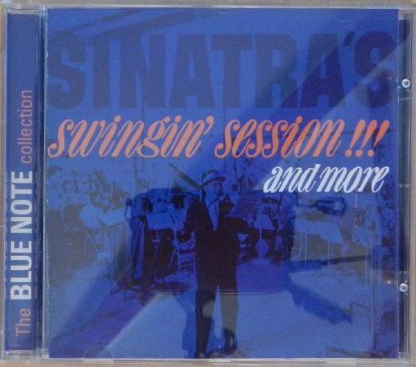 Frank Sinatra - Sinatra's Swingin' Session! And More