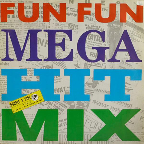 Fun Fun - Mega Hit Mix