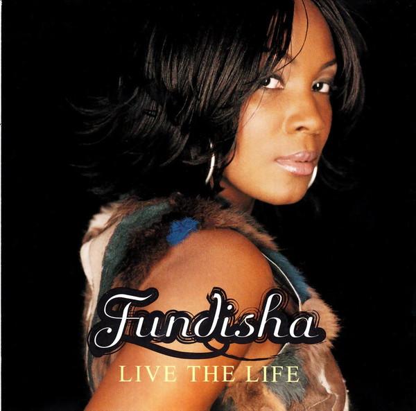 Fundisha - Live The Life