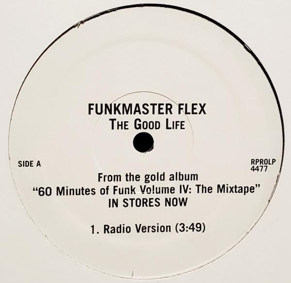 Funkmaster Flex, Faith Evans - The Good Life
