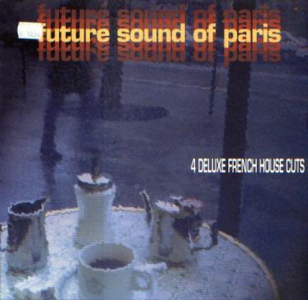  - Future Sound Of Paris
