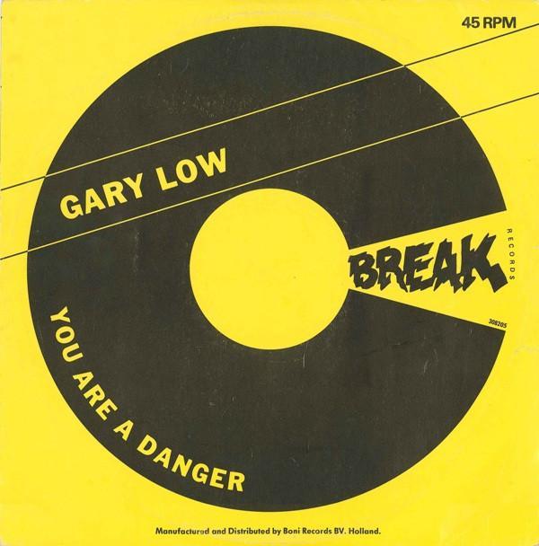 Gary Low - You Are A Danger