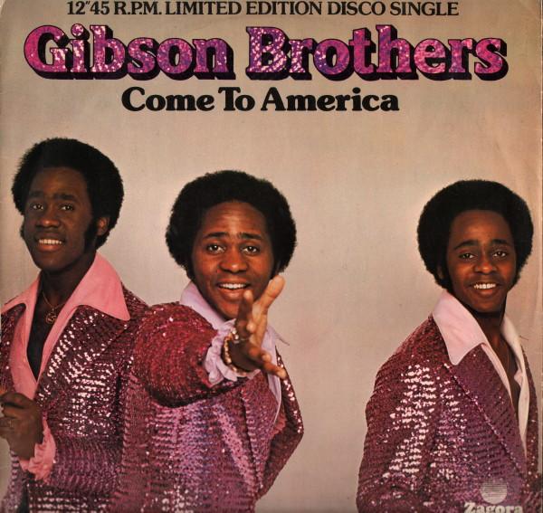Gibson Brothers - Come To America