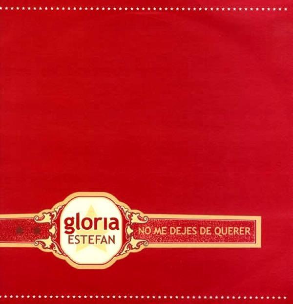 Gloria Estefan - No Me Dejes De Querer