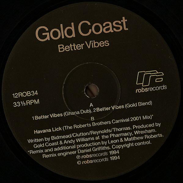 Gold Coast - Better Vibes / Havana Lick