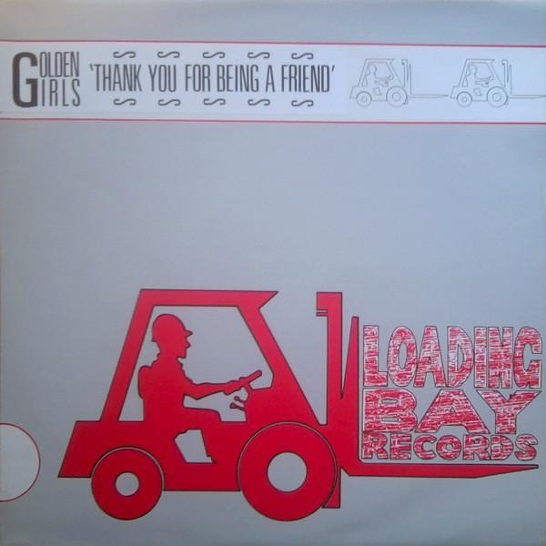 Golden Girls  - Thank You For Being A Friend