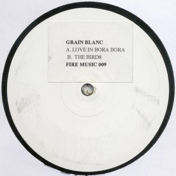 Grain Blanc - Love In Bora Bora