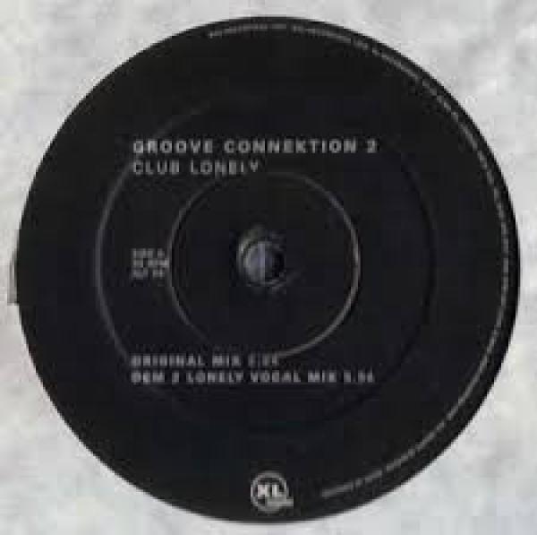 Groove Connektion - Club Lonely