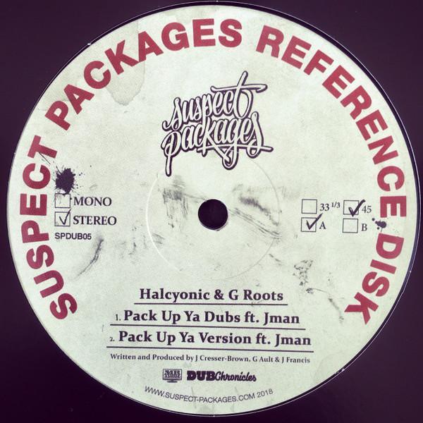 Halcyonic & G Roots - Pack Up Ya Dubs / Rough Cut