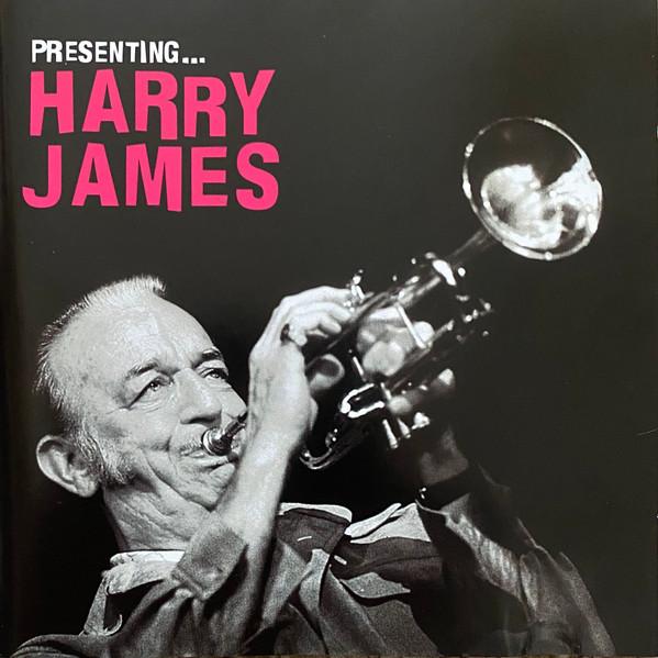 Harry James  - Presenting...Harry James