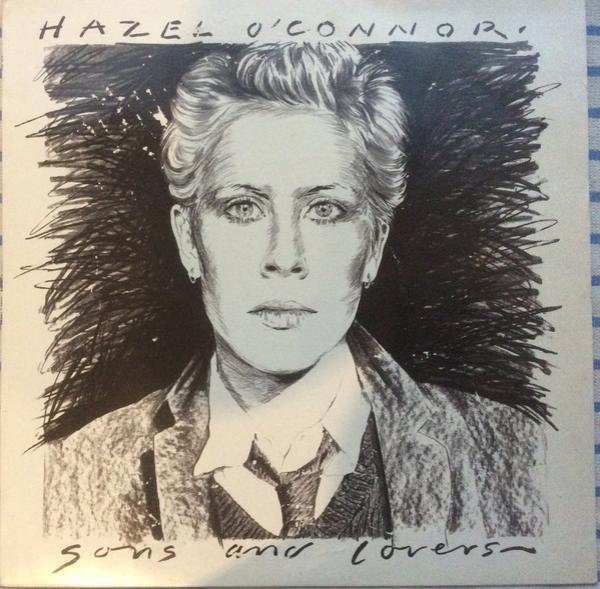 Hazel O'Connor - Sons And Lovers