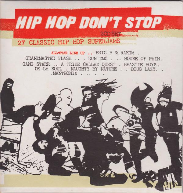  - Hip Hop Don't Stop