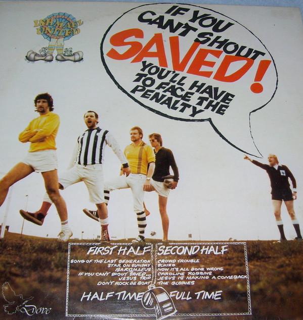 Ishmael United - If You Can't Shout Saved! You'll Have To Face The Penalty