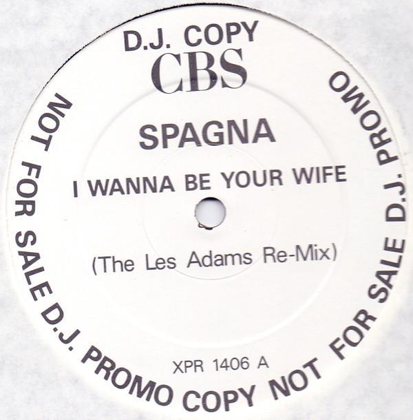 Ivana Spagna - I Wanna Be Your Wife (The Les Adams Remix)