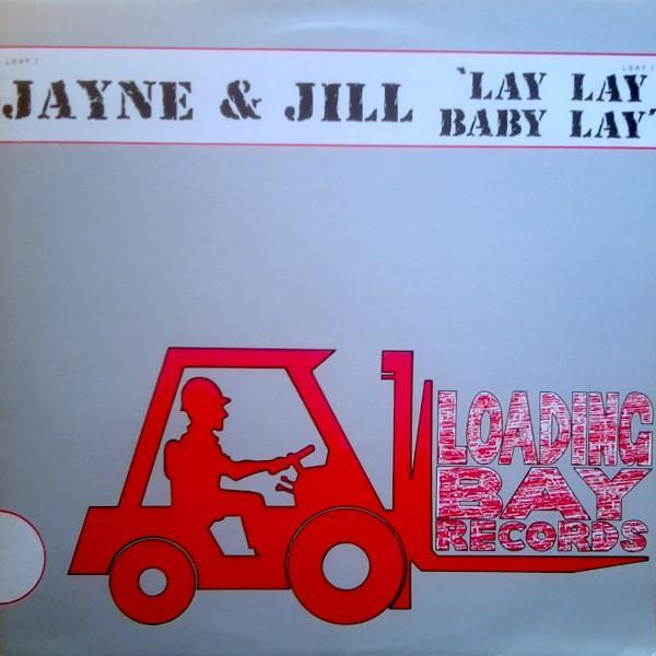 Jane & Jill - Lay, Lay, Baby, Lay