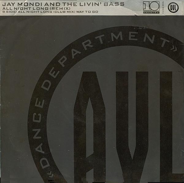 Jay Mondi & The Livin' Bass - All Night Long (Remix)