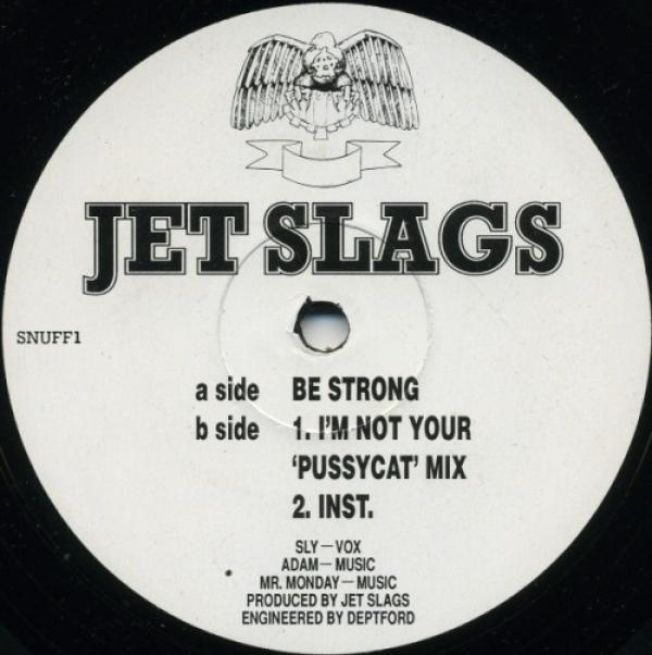 Jet Slags - Be Strong