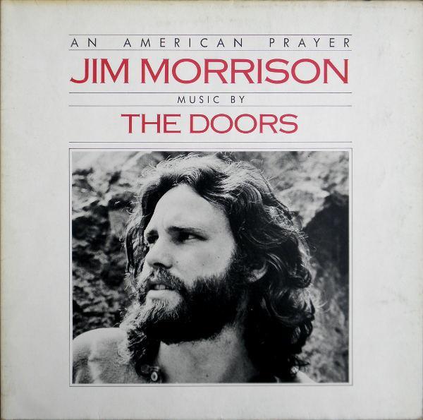 Jim Morrison, The Doors - An American Prayer