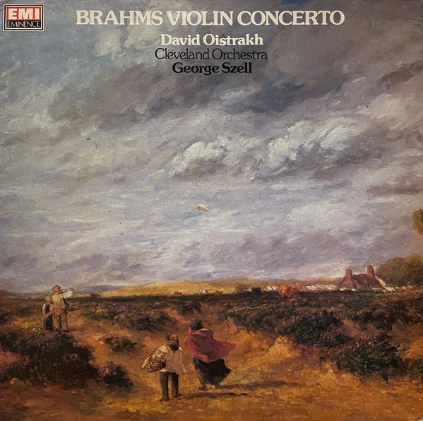 Johannes Brahms, David Oistrach, George Szell, The Cleveland Orchestra - Violin Concerto in D Major, Op. 77
