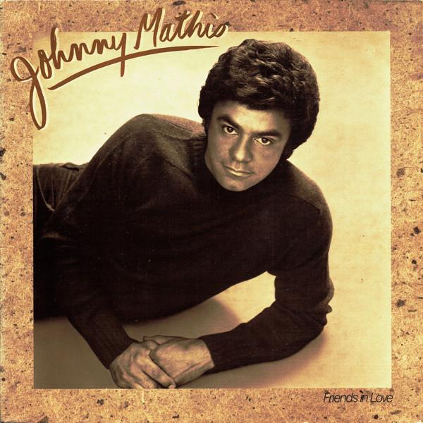Johnny Mathis - Friends In Love