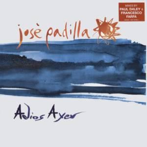 José Padilla - Adios Ayer