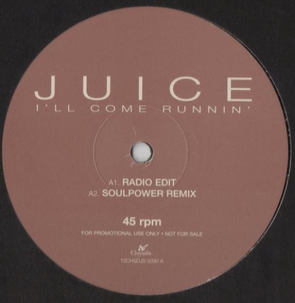 Juice  - I'll Come Running