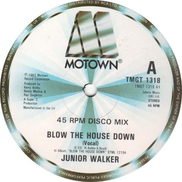 Junior Walker - Blow The House Down