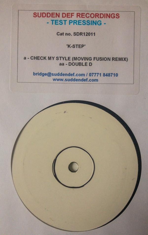 K Step - Check My Style (Moving Fusion Rmx) / Double D